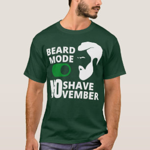 No Shave November beard mode on T-Shirt