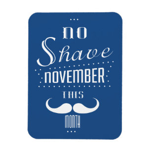 No Shave November Funny Text Design Magnet
