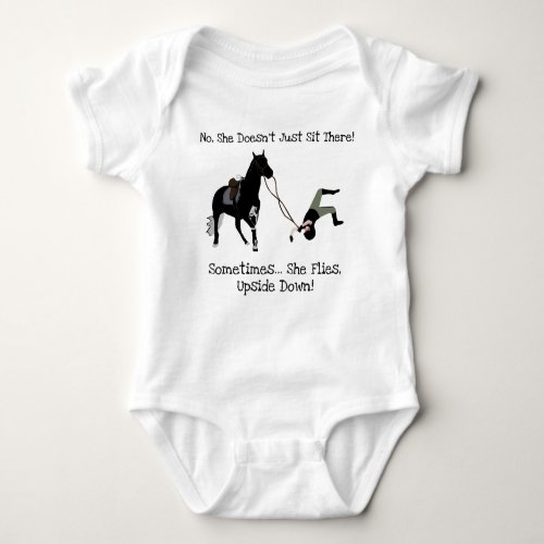 No She Doesnt Just Sit There Equestrian Horse Baby Bodysuit