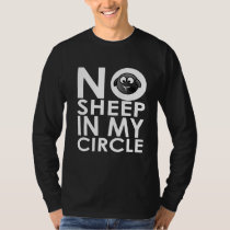 no sheep in my circle 2021 hoodie button keychain  T-Shirt