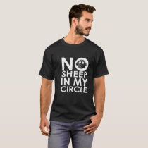 no sheep in my circle 2021 hoodie button T-Shirt