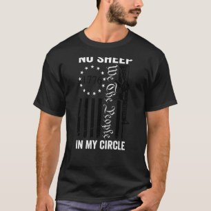 No Sheep In My Circle We The People Ar15 Usa Flag T-Shirt
