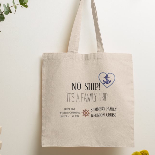No Ship It's a Family Trip Cruise Personalized Tote Bag (Creator Uploaded)