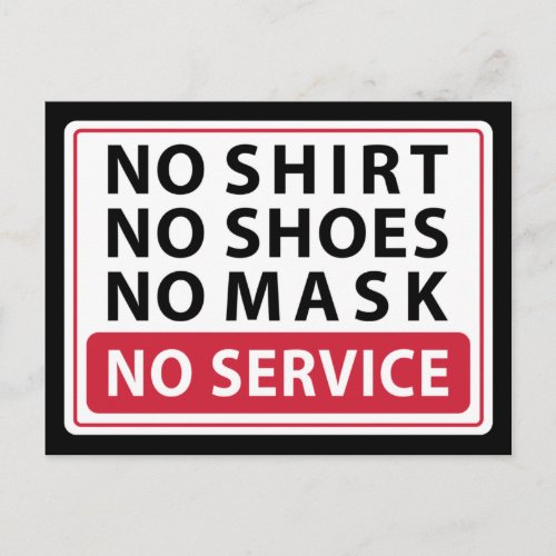 no shirt no shoes no mask no service postcard