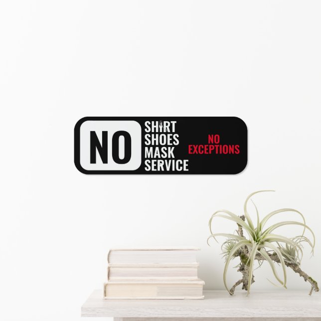 No Shirt Shoes Mask Service Small Store Template Metal Sign (In Situ(Wall))