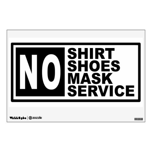 no shirt shoes mask service store door window or wall decal