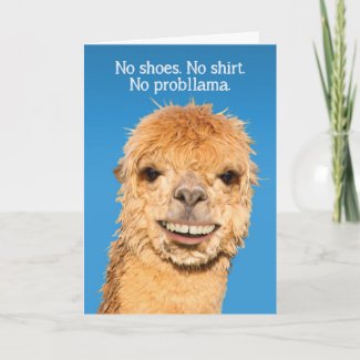 No Shoes No Shirt No Problama Llama Retirement Card