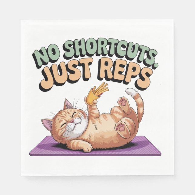No Shortcuts. Just Reps Napkins (Front)