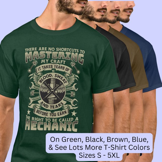 No Shortcuts to Mastering Mechanic  T-Shirt (Creator Uploaded)