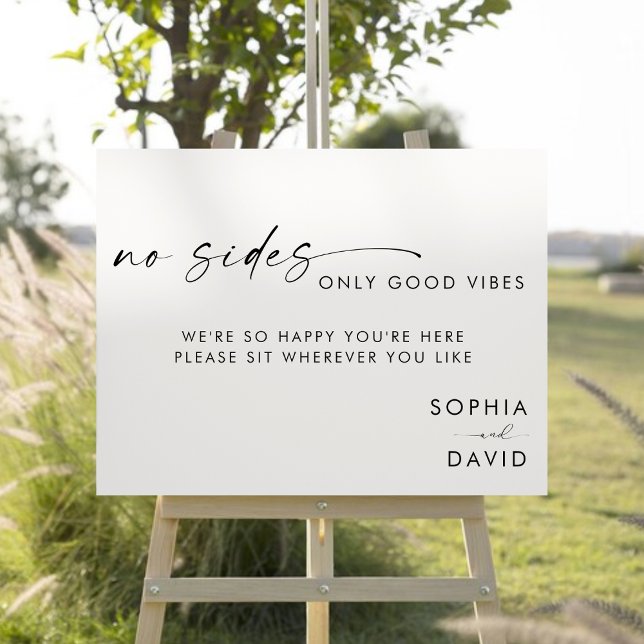 No sides Just Good Vibes Wedding Seating Sign (Creator Uploaded)