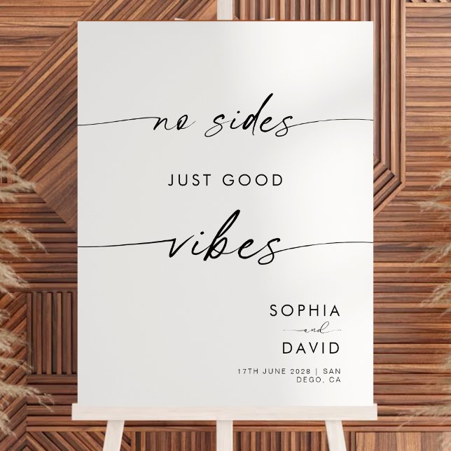 No sides Just Good Vibes Wedding Seating Sign (Creator Uploaded)