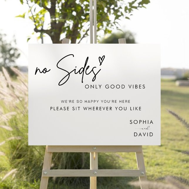 No sides Just Good Vibes Wedding Seating Sign (Creator Uploaded)