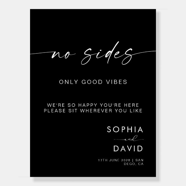 No sides Just Good Vibes Wedding Seating Sign (Front)