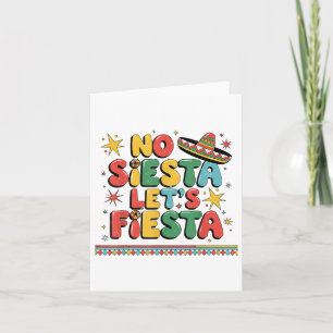 No Siesta Lets Fiesta Funny Cinco De Mayo Toddler  Card