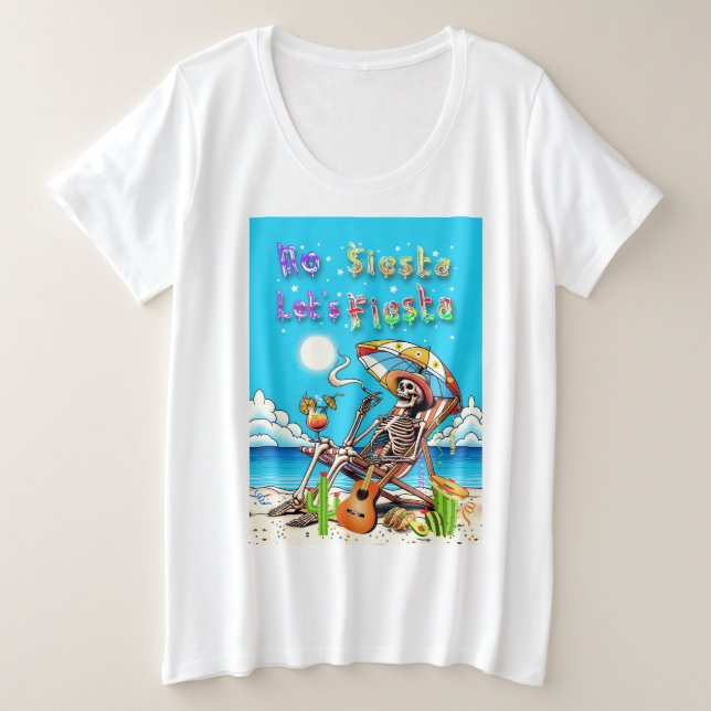 No Siesta Let's Fiesta Plus Size T-Shirt (Design Front)