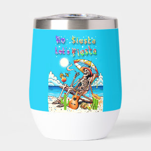 No Siesta Let's Fiesta Thermal Wine Tumbler