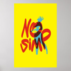 No Simp, Stop Simping, Only One Place Poster