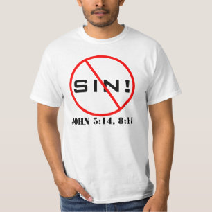 No Sin! Evangelism T-Shirt