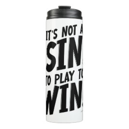No Sin to Win Boardgamer Meeple Fun Statement Thermal Tumbler