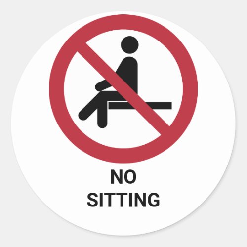 No Sitting Prohibition Sign Classic Round Sticker