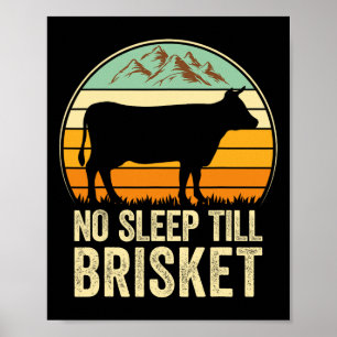 No Sleep Till Brisket Funny Bbq Lover Smoker Grill Poster