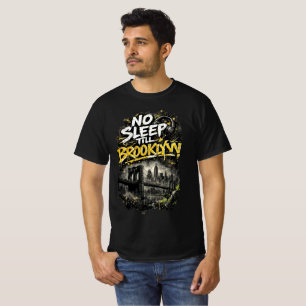 No Sleep Till Brooklyn – Urban Graffiti Streetwear T-Shirt