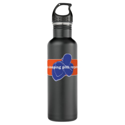 No Sleeping Pills Required Essential T Shirt Stainless Steel Water Bottle