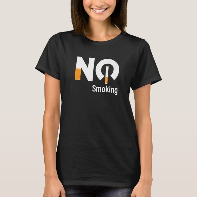 No Smoke Stop Smoking Healthy Life Quote T-Shirt (Front)
