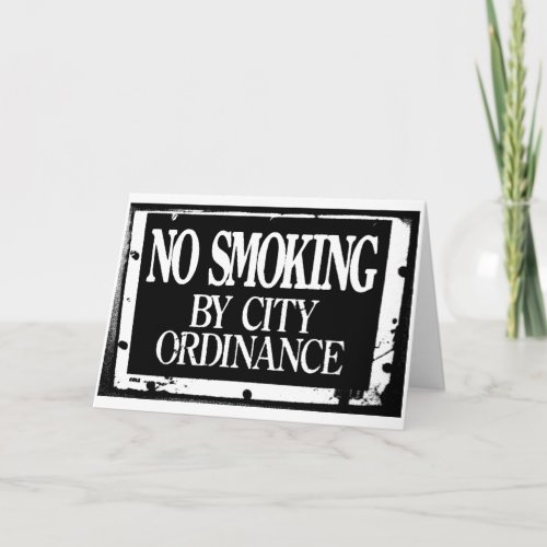 No Smoking By City Ordinance Greeting Cards