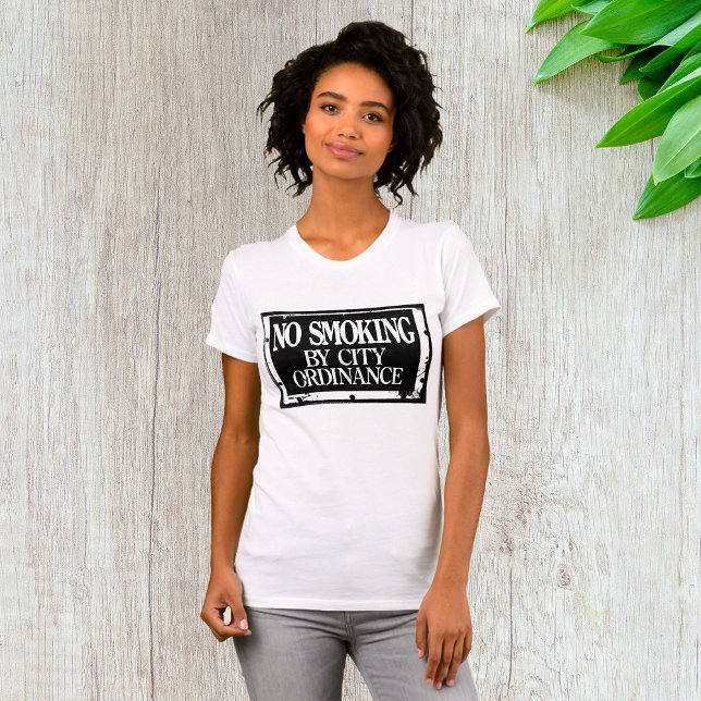 No Smoking By City Ordinance Womens T-Shirt (Creator Uploaded)