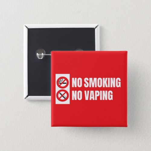 No Smoking No Vaping  Button