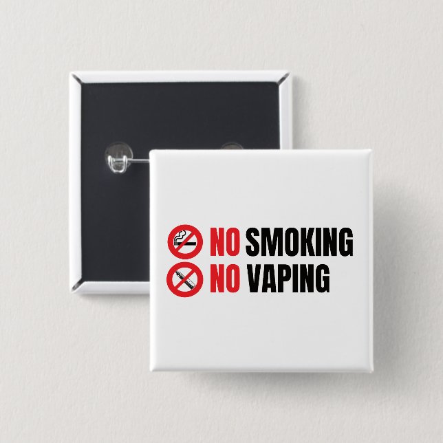 No Smoking No Vaping   Button (Front & Back)