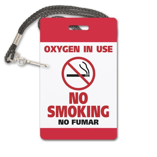 No Smoking _ Oxygen in Use _ No Fumar Badge
