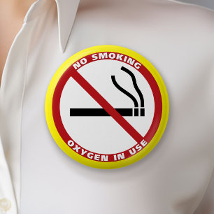 No Smoking - Oxygen in Use - No Fumar Pinback Button