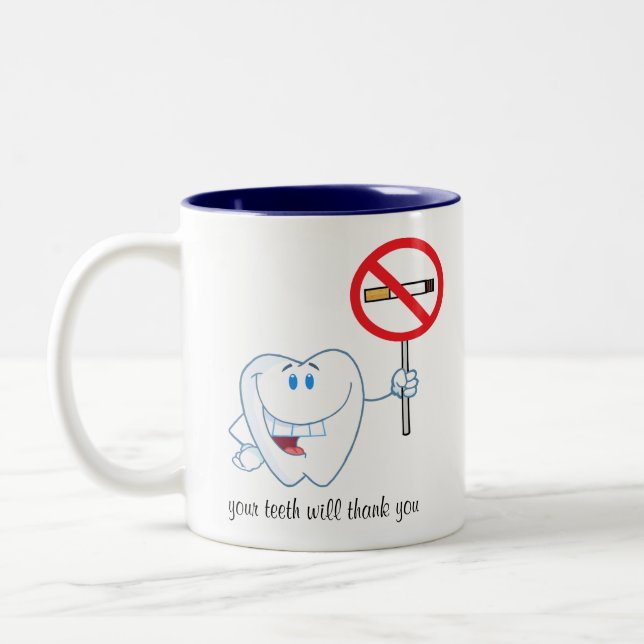 No Smoking - Your Teeth Will Thank You Mug (Left)