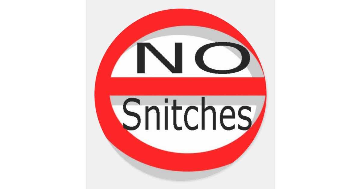No Snitches Classic Round Sticker | Zazzle