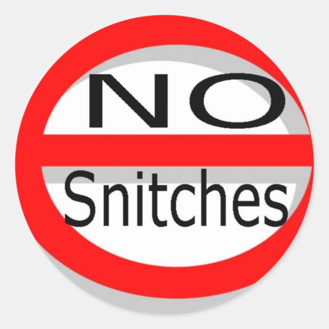No Snitches Classic Round Sticker (Front)