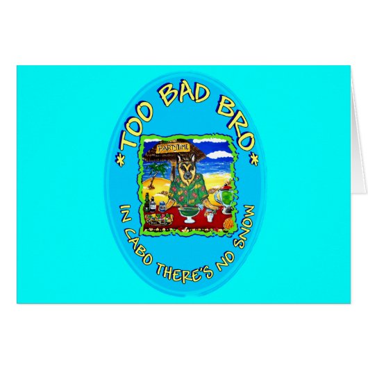 NO SNOW IN CABO (Front Horizontal)