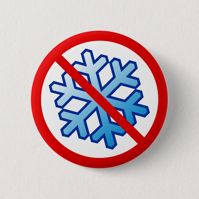 No Snowflakes - Snowflake in Red No Circle Slash Button (Front)