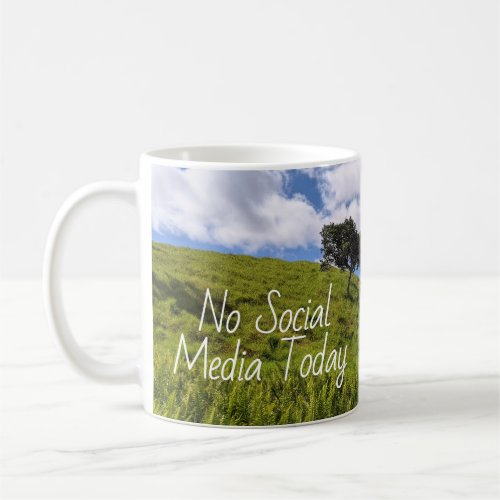 No Social Media Today Hawaiian Landscape Photo Coffee Mug