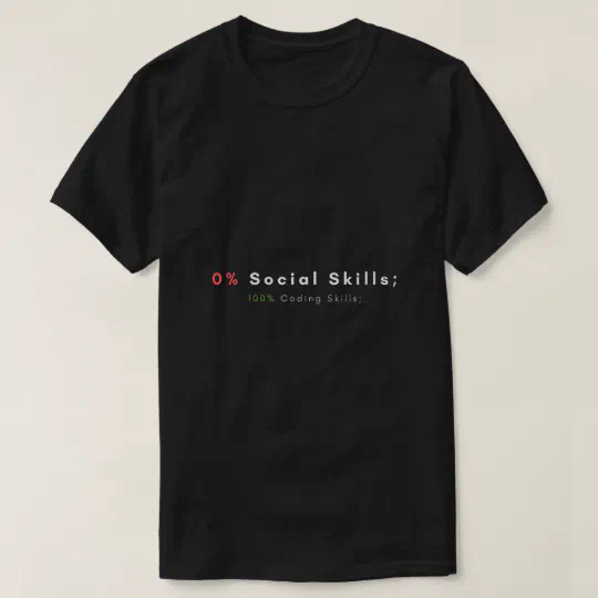 No Social Skills Funny Programming  T-Shirt