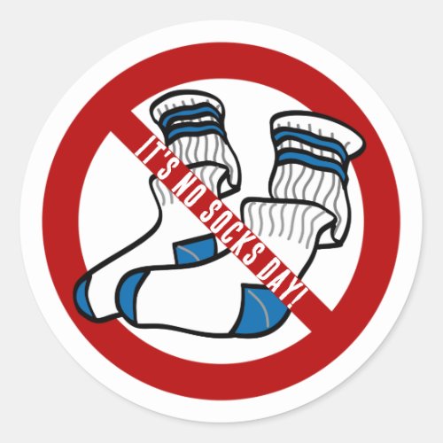 No Socks Day Classic Round Sticker