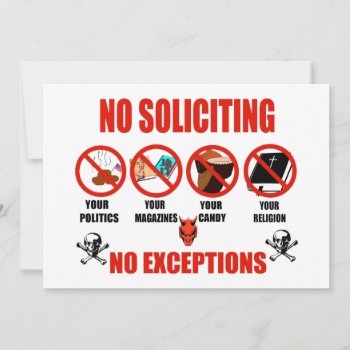 No Soliciting by Crazy_Card_Lady at Zazzle