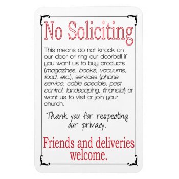 No Soliciting 4x6" Magnet by JoleeCouture at Zazzle
