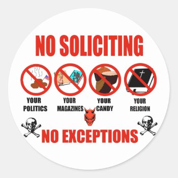 No Soliciting Classic Round Sticker by Crazy_Card_Lady at Zazzle