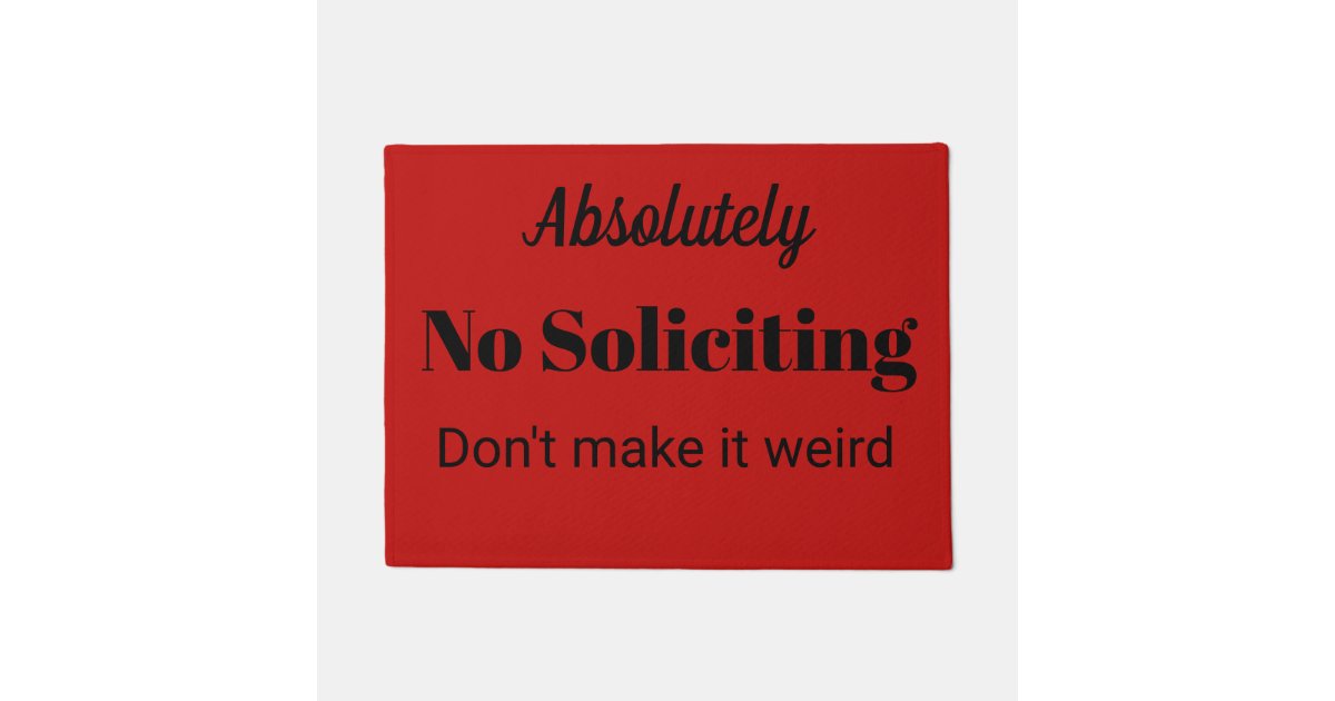 No Soliciting Door Mat | Zazzle