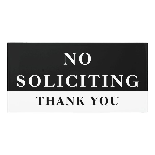 No Soliciting Door Sign in Black and White (Classic Front)