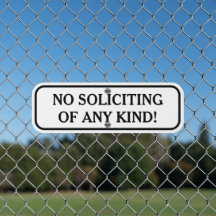 No Soliciting Durable Outdoor Black And White Sign