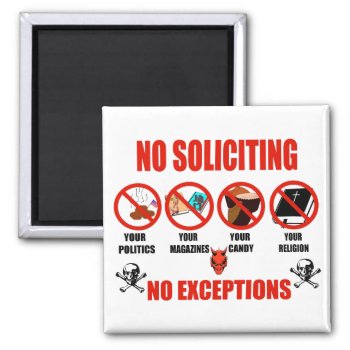 No Soliciting Magnet by Crazy_Card_Lady at Zazzle
