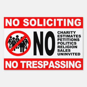 NO SOLICITING NO TRESPASSING SIGN